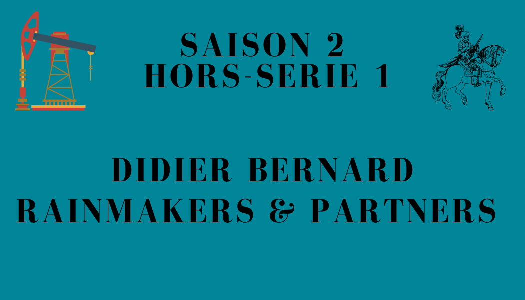 S2 – Hors-série 1 : Didier Bernard et la levée de fonds, b.a- ba .