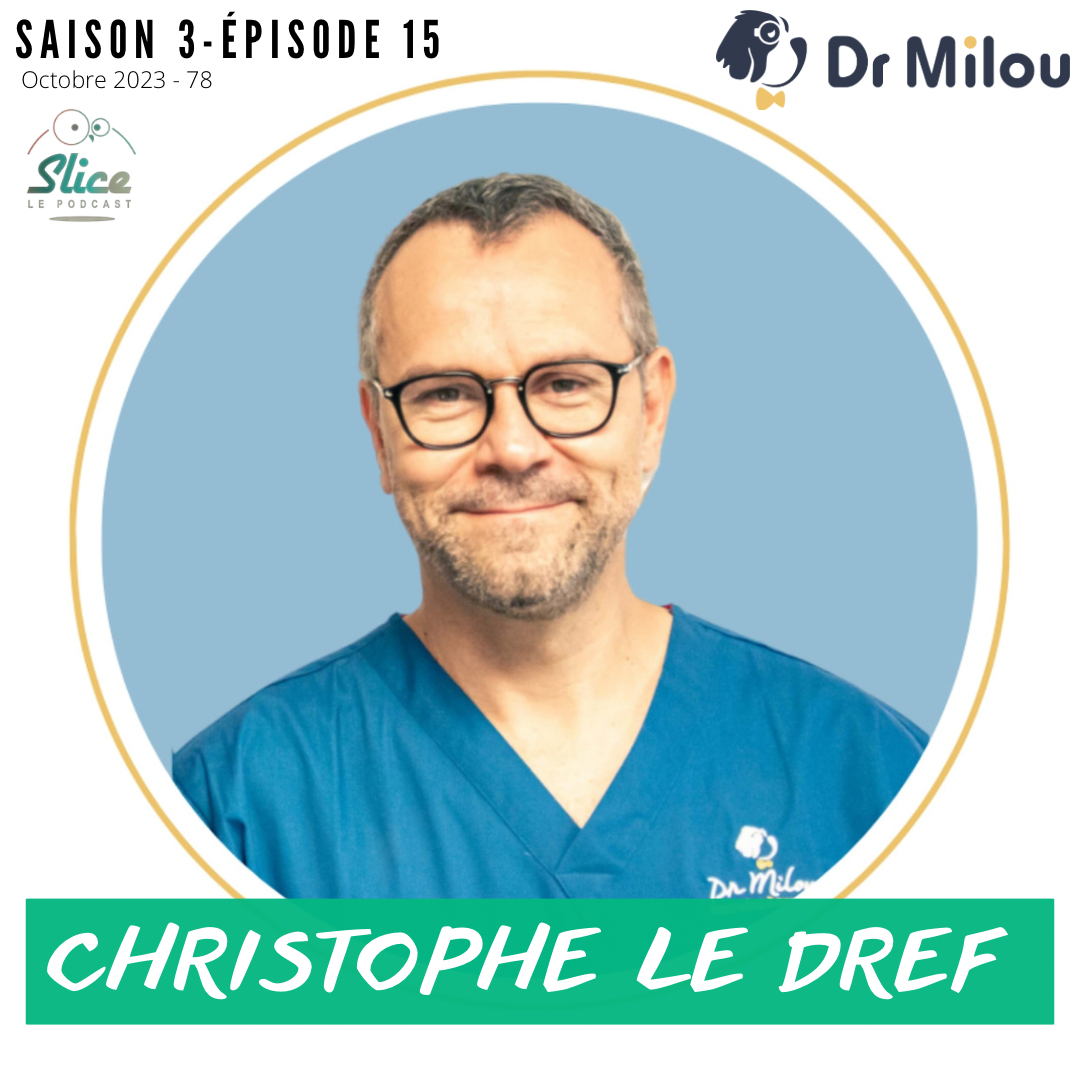 S3 – Épisode 15 : Christophe Le Dref et Dr Milou